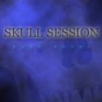 Skull Session : Bare Bones